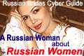 Russian Brides and Russian Women - YOUR GUIDE!