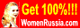 WomenRussia.com - get 100%!!! CLICK HERE!"